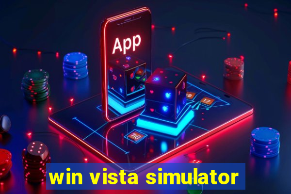 win vista simulator